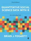 Image for Quantitative Social Science Data with R