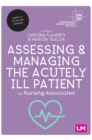 Image for Assessing and managing the acutely ill patient for nursing associates