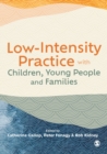 Image for Low-intensity practice with children, young people and families