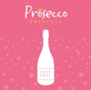 Image for Prosecco Princess Mini Square Wall Calendar 2021