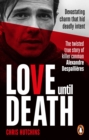 Image for Love until death  : the twisted true story of Alexandre Despalliáeres
