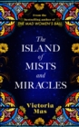 Image for The island of mists and miracles