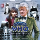 Image for Escape the Daleks!  : 3rd Doctor audio original