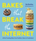 Image for Bakes that break the internet: all the trending bakes from faultline cakes to freakshakes!