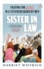 Image for Sister in law  : fighting for justice in a system designed by men