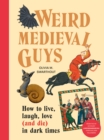 Image for Weird Medieval Guys