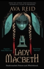 Lady Macbeth - Reid, Ava
