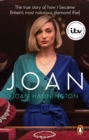 Image for Joan  : the true story of Britain&#39;s most notorious diamond thief