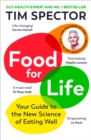Food for life  : your guide to eating well - Spector, Tim