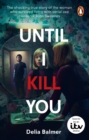 Image for Until I kill you