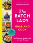 Image for The Batch Lady: Grab and cook