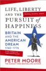 Image for Life, Liberty and the Pursuit of Happiness