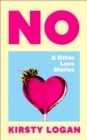 Image for No &amp; other love stories