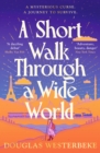 Image for A Short Walk Through a Wide World
