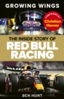 Image for Growing wings  : the inside story of Red Bull Racing