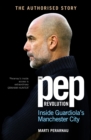 Image for The Pep revolution  : inside Guardiola&#39;s Manchester City