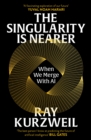 Image for The Singularity Is Nearer: When We Merge With AI