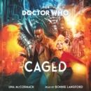 Image for Doctor Who: Caged : 15th Doctor Novel