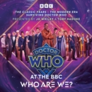 Image for Doctor Who at the BBC: Who Are We?