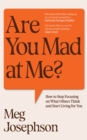 Are You Mad At Me? by Josephson, Meg cover image