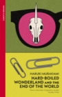 Image for Hard-Boiled Wonderland and the End of the World