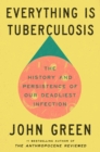 Image for Everything Is Tuberculosis