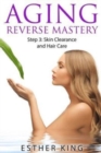 Image for Aging Reverse Mastery Step3