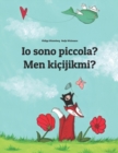 Image for Io sono piccola? Men kicijikmi?