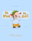 Image for Da rein, da raus! ???????????, ????????! : Kinderbuch Deutsch-Laotisch (bilingual/zwei