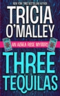 Image for Three Tequilas : An Althea Rose Mystery