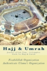 Image for Hajj &amp; Umrah : Journey of Life Time - A Complete Guide for Hajj &amp; Umrah