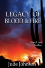 Image for Legacy of Blood &amp; Fire : Dragon &amp; Hawk Book Three