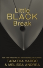 Image for Little Black Break : Little Black Book #2