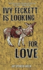 Image for Ivy Feckett is Looking for Love : A Birmingham Romance
