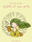 Image for Livre de coloriage Sophia et ses amis 1
