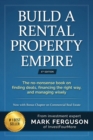 Image for Build a Rental Property Empire : The no-nonsense book on finding deals, financing the right way, and managing wisely.