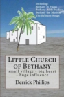 Image for Little Church of Bethany : small village - big heart - huge influence