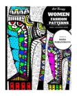 Image for Adult Coloring Books : Women&#39;s Fashion Patterns: Relaxation and Stress Relieving Patterns, Art Therapy for the mind