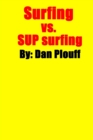 Image for Surfing vs. SUP surfing