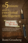 Image for The 5-Minute Guide to Emotional Intelligence : Your Journey Your Journal