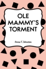 Image for Ole Mammy&#39;s Torment