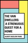 Image for Van Dwellers: A Strenuous Quest for a Home