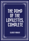 Image for Pomp of the Lavilettes, Complete