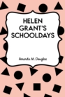 Image for Helen Grant&#39;s Schooldays