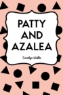 Image for Patty and Azalea