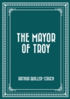 Image for Mayor of Troy