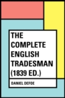 Image for Complete English Tradesman (1839 ed.)