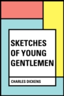 Image for Sketches of Young Gentlemen
