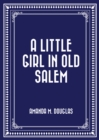 Image for Little Girl in Old Salem
