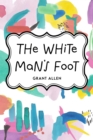 Image for White Man&#39;s Foot